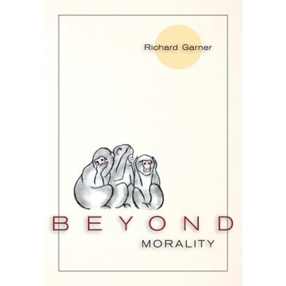 Beyond Morality (Ethics and Action) (Paperback)