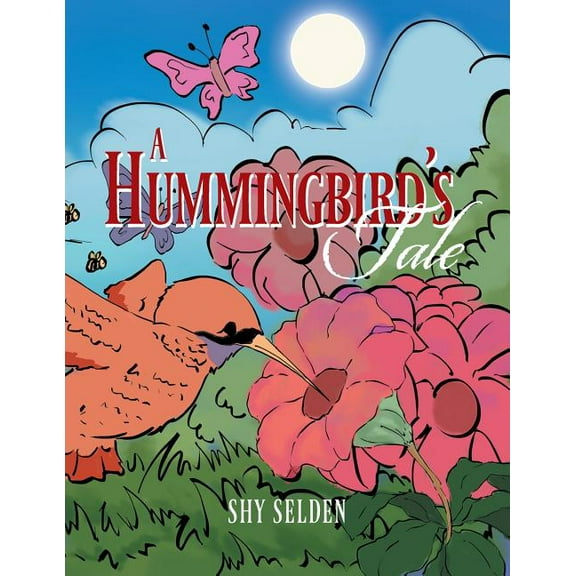 A Hummingbird's Tale (Paperback)