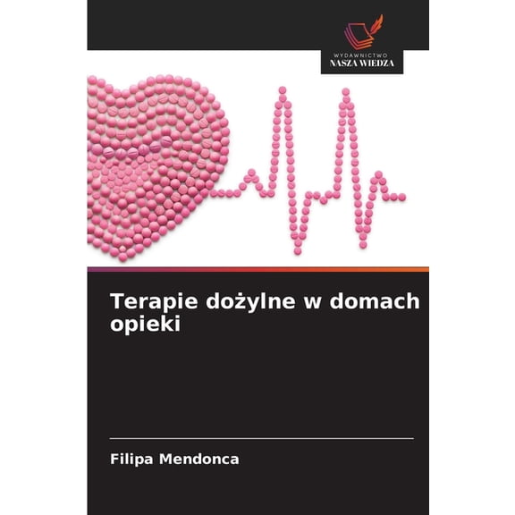 Terapie dożylne w domach opieki, (Paperback)