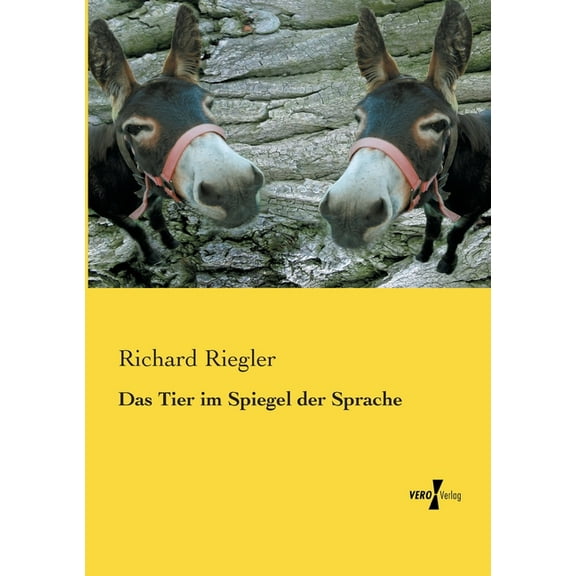Das Tier im Spiegel der Sprache, (Paperback)