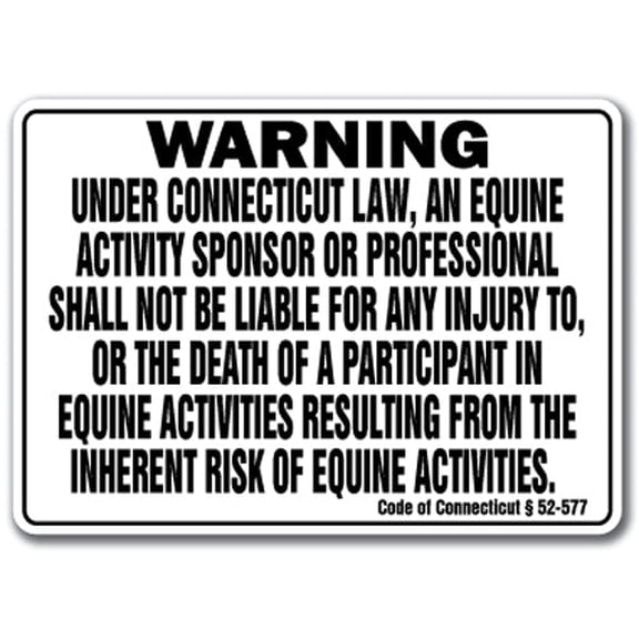 CONNECTICUT Equine Sign activity liability warning statute horse barn stable