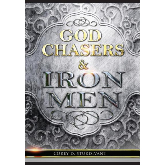 God Chasers & Iron Men
