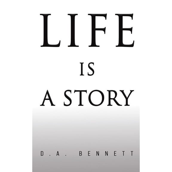 Life is a Story (Paperback)