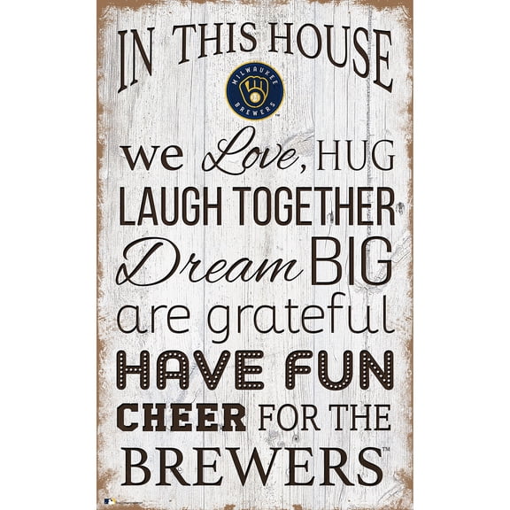 Milwaukee Brewers 11'' x 19'' Team In This House Sign