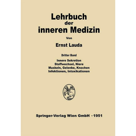 Innere Sekretion, Stoffwechsel, Niere, Muskeln, Gelenke, Knochen, Infektionen, Intoxikationen, (Paperback)