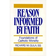 Reason Informed by Faith: Foundations of Catholic Morality. the Cassette Recorder (Paperback)