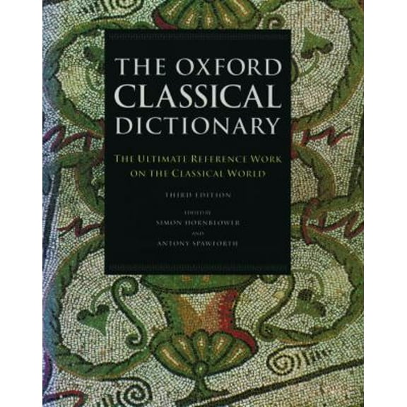 Pre-Owned The Oxford Classical Dictionary (Hardcover) 9780198661726