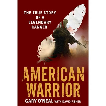 American Warrior The True Story Of A Legendary Ranger