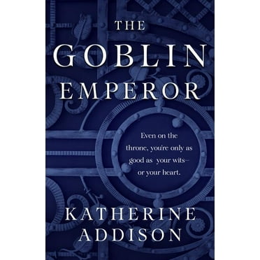 The Chronicles of Osreth: The Goblin Emperor (Paperback)