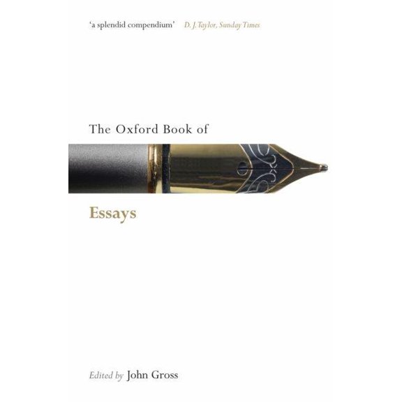 Oxford Books of Prose & Verse The Oxford Book of Essays, (Paperback)