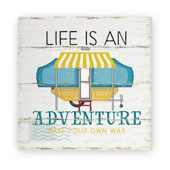 Life Is An Adventure Camper Sign Rustic Wood Sign 12x12 (Unframed)