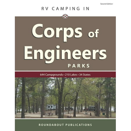 RV Camping in Corps of Engineers Parks: Guide to 644 Campgrounds at 210 Lakes in 34 States (Best Rv Campgrounds In Northern California)