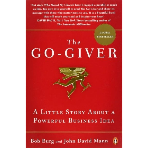 Pre-Owned The Go-Giver: A Little Story About a Powerful Business Idea Paperback