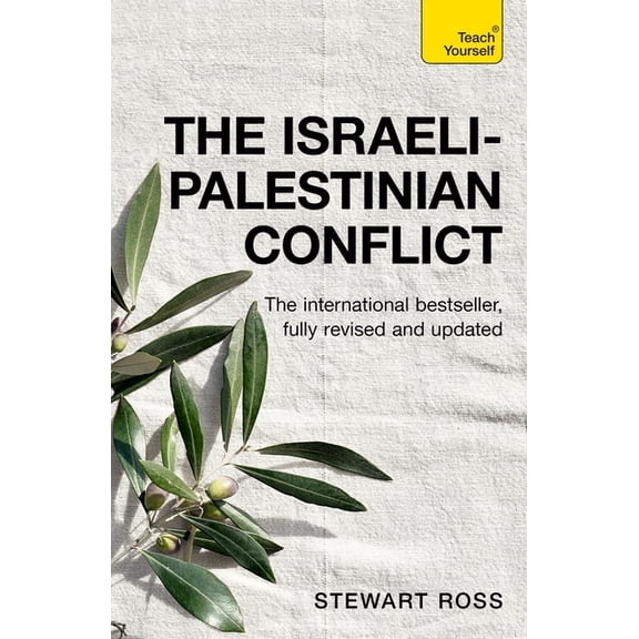 Understand the Israeli-Palestinian Conflict: Teach Yourself, (Paperback)