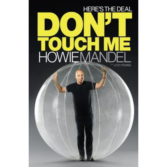Pre-Owned Here's the Deal: Don't Touch Me (Hardcover) 0553807862 9780553807868