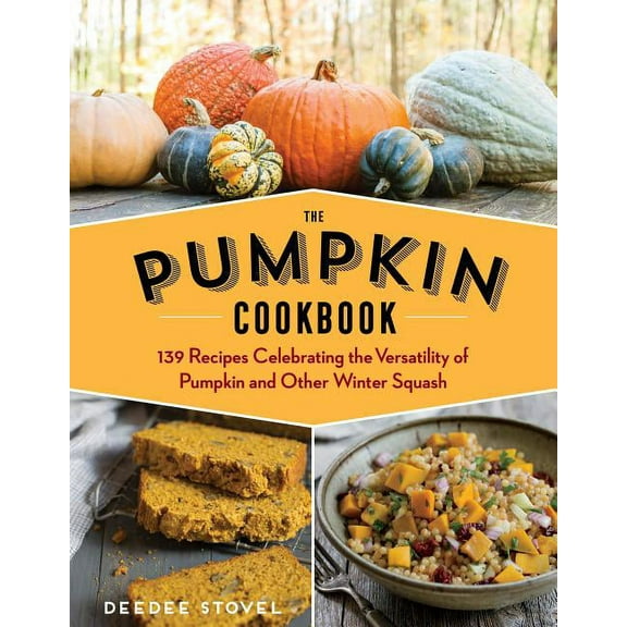 Pumpkin Cookbook, 2nd Edition - Paperback