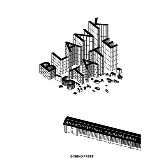 Blank State: An Architectural Coloring Book (Paperback)