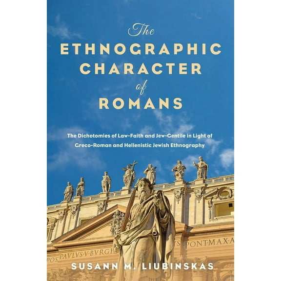 The Ethnographic Character of Romans (Hardcover)
