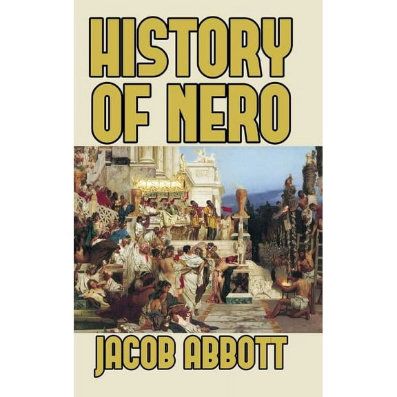 History of Nero, (Hardcover)