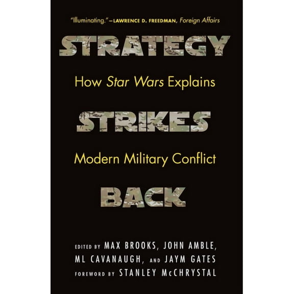 Strategy Strikes Back: How Star Wars Explains Modern Military Conflict, (Paperback)