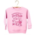 thumbnail image 4 of Sombodys Spoiled Niece Sweatshirt for Toddlers, Kids & Teens Trendy Sweater Pink Sweatshirt 5-6, 4 of 5