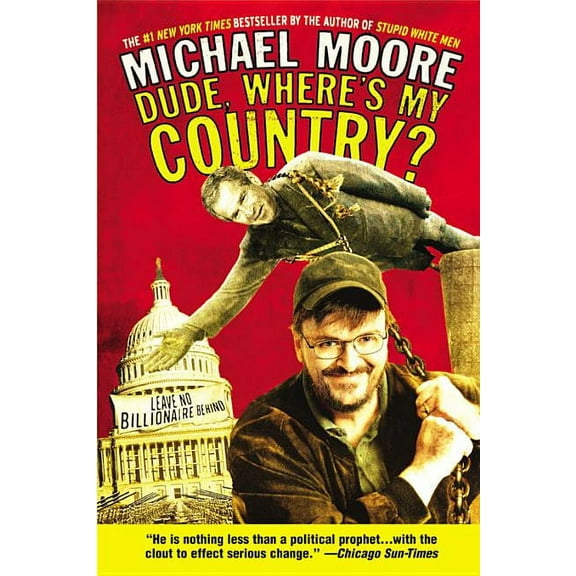 Dude, Where's My Country?, (Paperback)