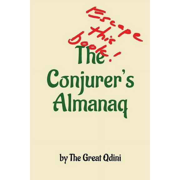 The Conjurer's Almanaq: Escape this Book, (Paperback)
