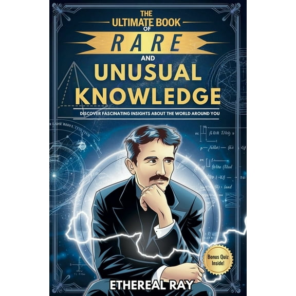 Eleven Books to Explore The Ultimate Book of Rare and Unusual Knowledge: Discover Fascinating Insights About the World Around You: Captivating y, Book 6, (Paperback)