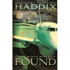 Pre-Owned Found (The Missing, Book 1) by Margaret Peterson Haddix Hardcover English