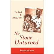 No Stone Unturned : The Carl and Rosie Story, Used [Paperback]