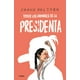 thumbnail image 1 of Libro Todos Los Hombres De La Presidenta Tapa Blanda, Autor Chavo Del Toro, Editorial Grijalbo, 1 of 1