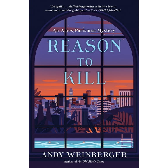 Amos Parisman Mysteries Reason to Kill: An Amos Parisman Mystery, Book 2, (Hardcover)