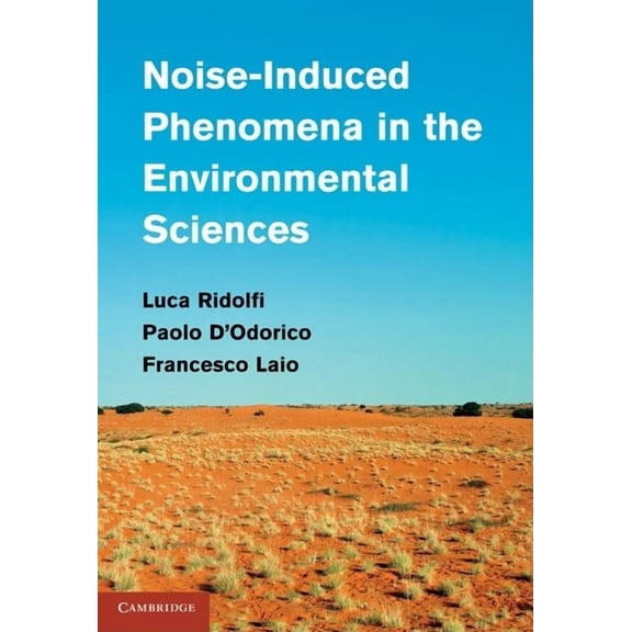 Noise-Induced Phenomena in the Environmental Sciences, (Hardcover)