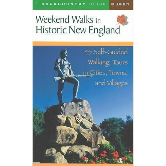 Weekend Walks in Historic New England