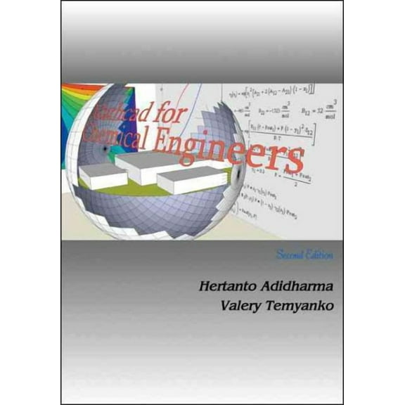 MathCAD for Chemical Engineers - Second Edition (Paperback)