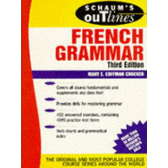 Pre-Owned Schaum's Outline of French Grammar (Schaum's Outline Series. Schaum's Outline Series in Languages) (Paperback) 0070138850 9780070138858