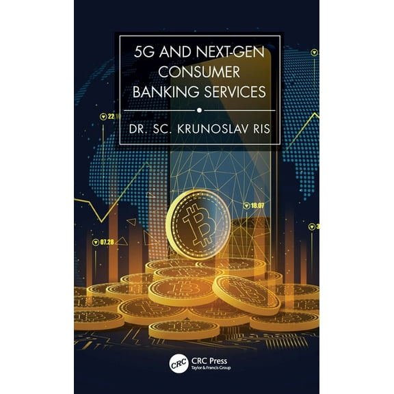 5G and Next-Gen Consumer Banking Services, (Paperback)