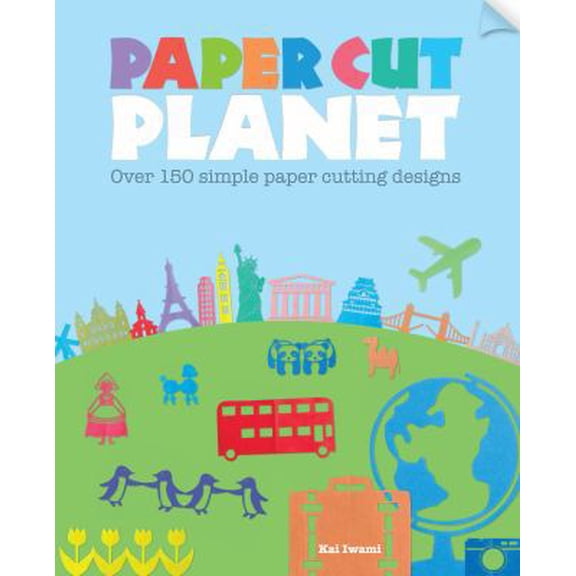 Pre-Owned Paper Cut Planet: 150 Simple Paper Cutting Designs (Paperback) 1446303519 9781446303511