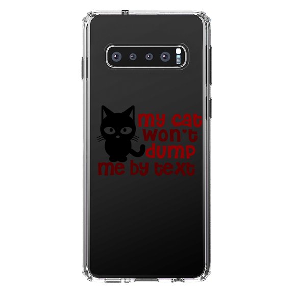 DistinctInk Clear Shockproof Hybrid Case for Samsung Galaxy S10  PLUS (6.4" Screen) - TPU Bumper Acrylic Back Tempered Glass Screen Protector - My Cat Won't Dump Me By Text