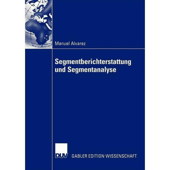Segmentberichterstattung Und Segmentanalyse, (Paperback)