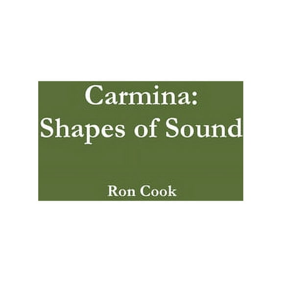 Carmina: Shapes of Sound (Paperback)