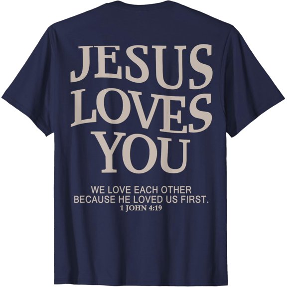 Christ Loves You Christian Cute Teen Girl T-Shirt
