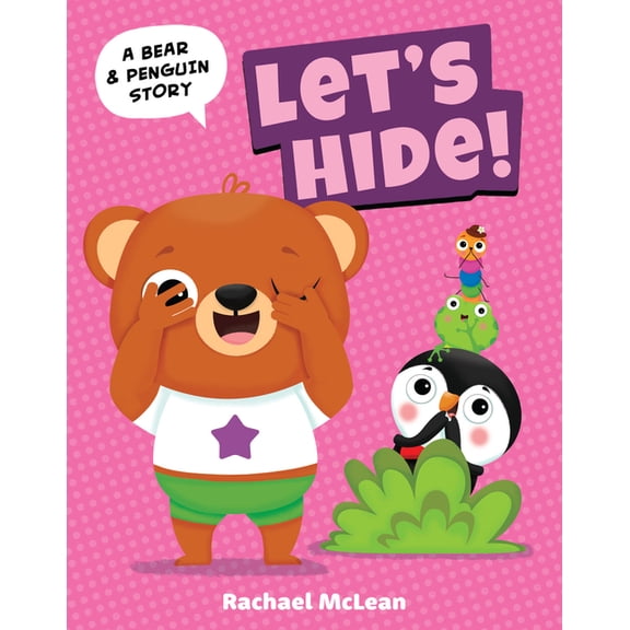 A Bear & Penguin Story Let's Hide!, (Board Book)