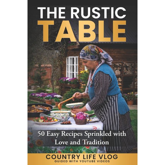 The Rustic Table (Paperback)