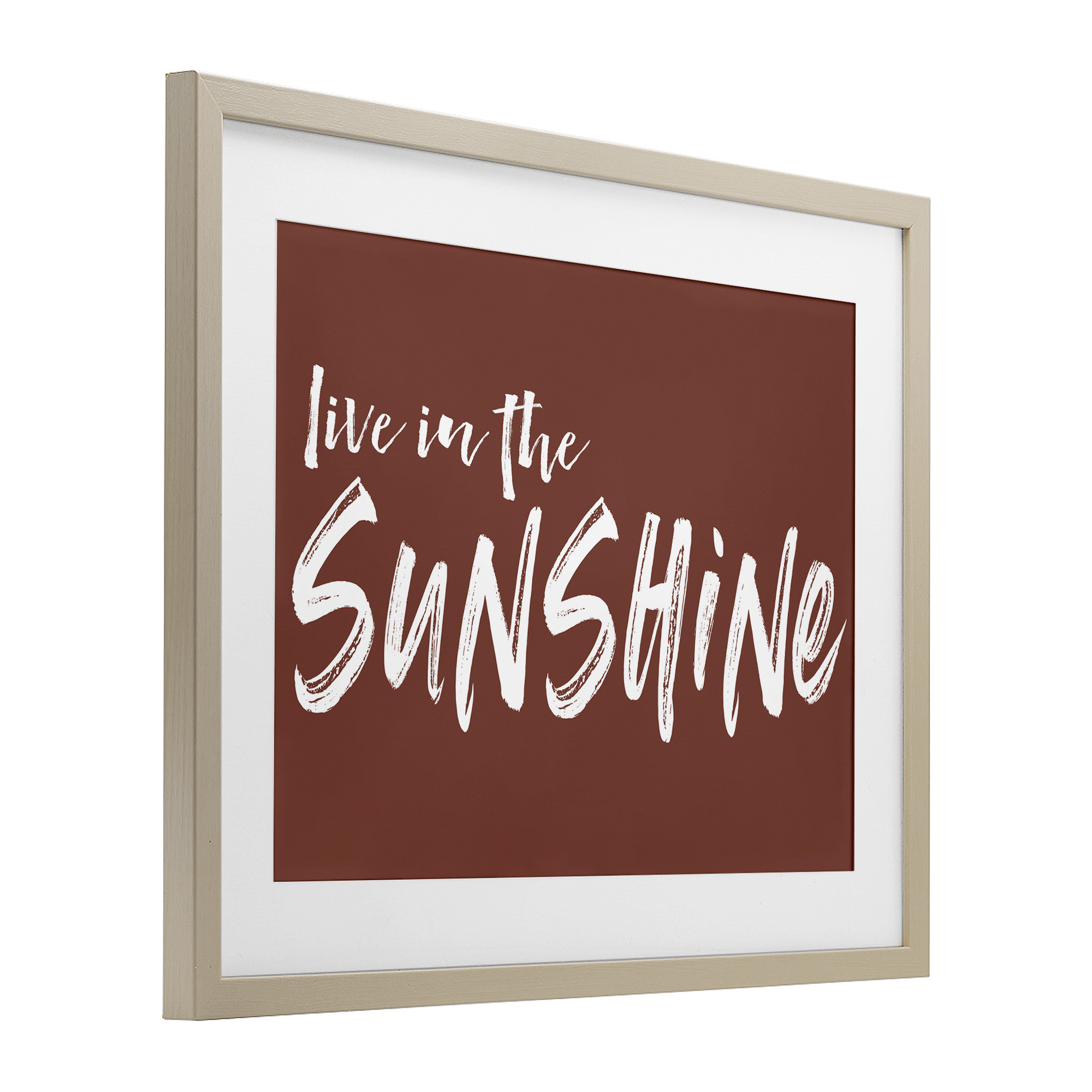 Live In The Sunshine Brown Birch Framed Print Under Glass, design by Lettered and Lined