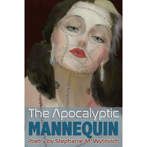 The Apocalyptic Mannequin (Paperback)