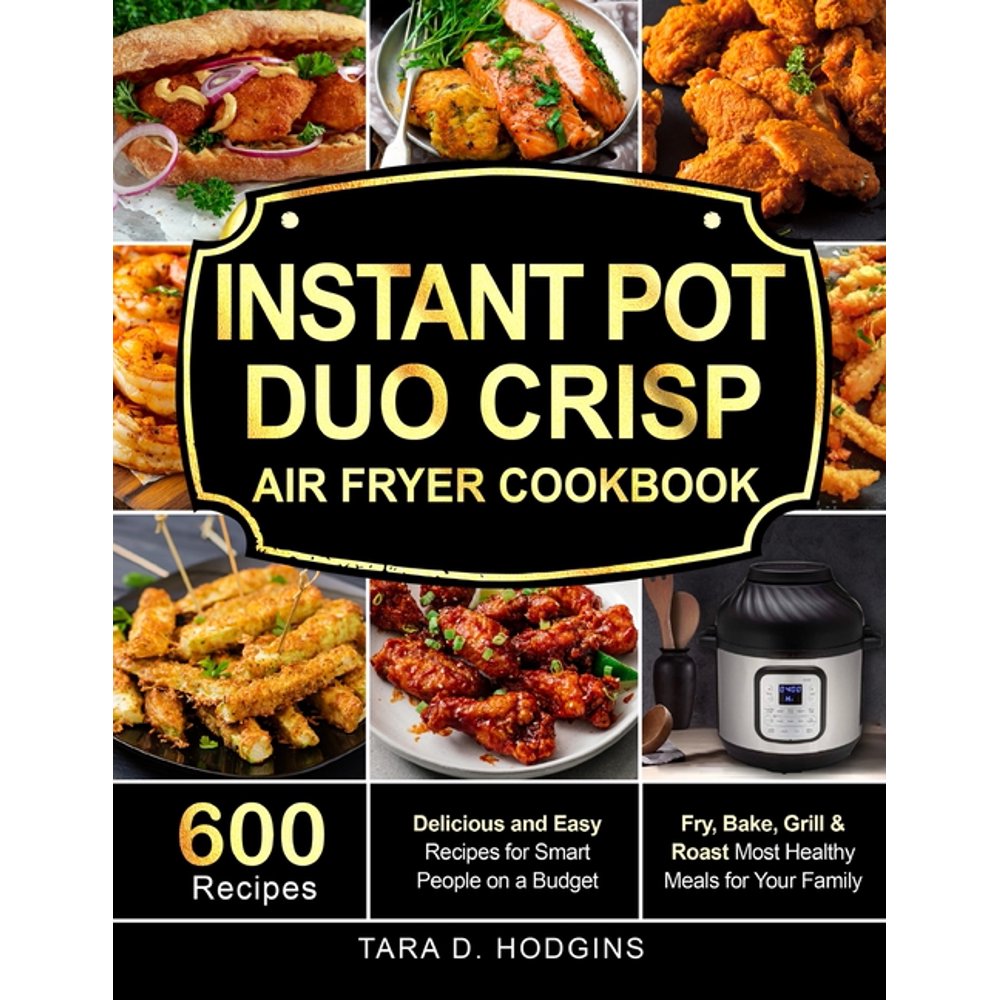 Instant Pot Duo Crisp Air Fryer Cookbook (Paperback)