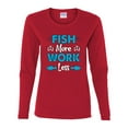 thumbnail image 2 of Wild Bobby, Fish More Work Less Pro Fishermen, Fishing, Women Graphic Long Sleeve Tee, Red, Large, 2 of 4