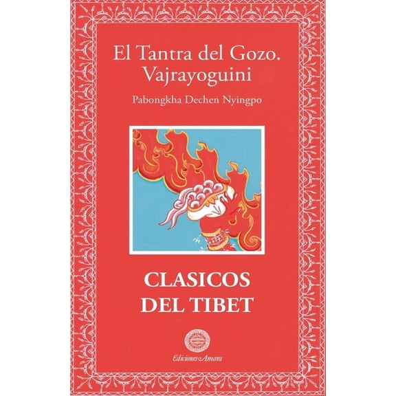 El tantra del gozo, Vajrayoguini, (Paperback)