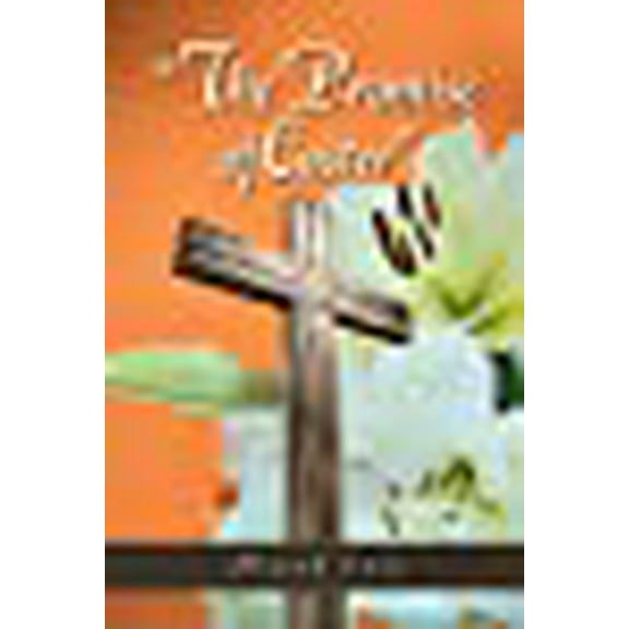 "The Promise of Easter" -- Alfred Colo